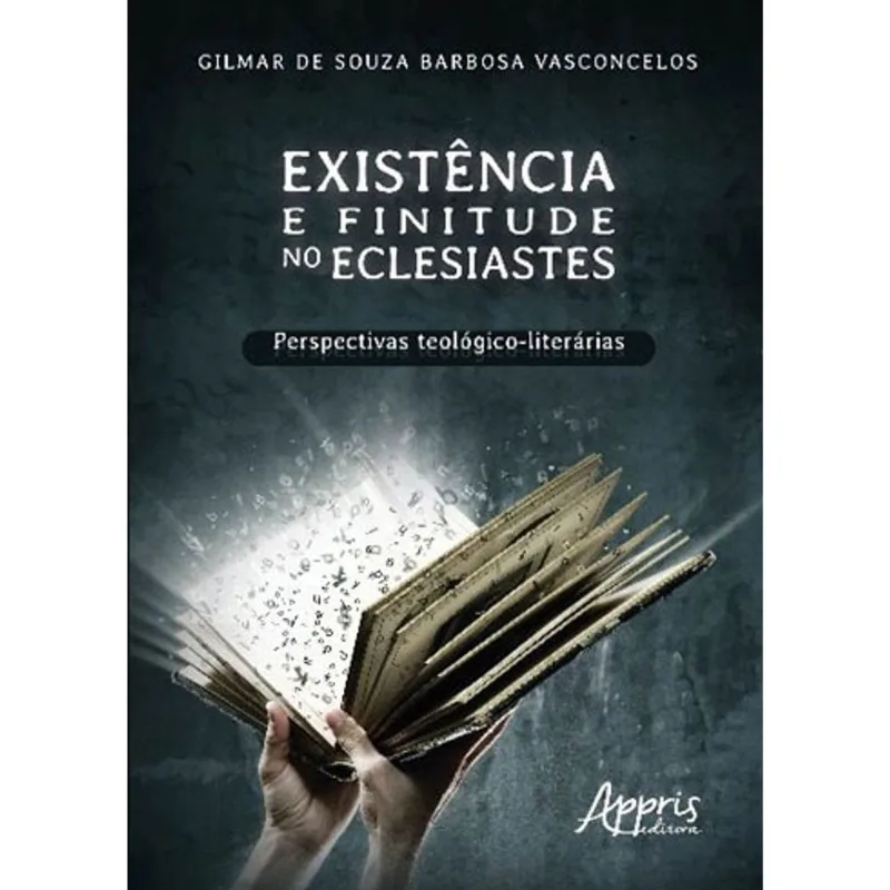 EXISTÊNCIA E FINITUDE NO ECLESIASTES