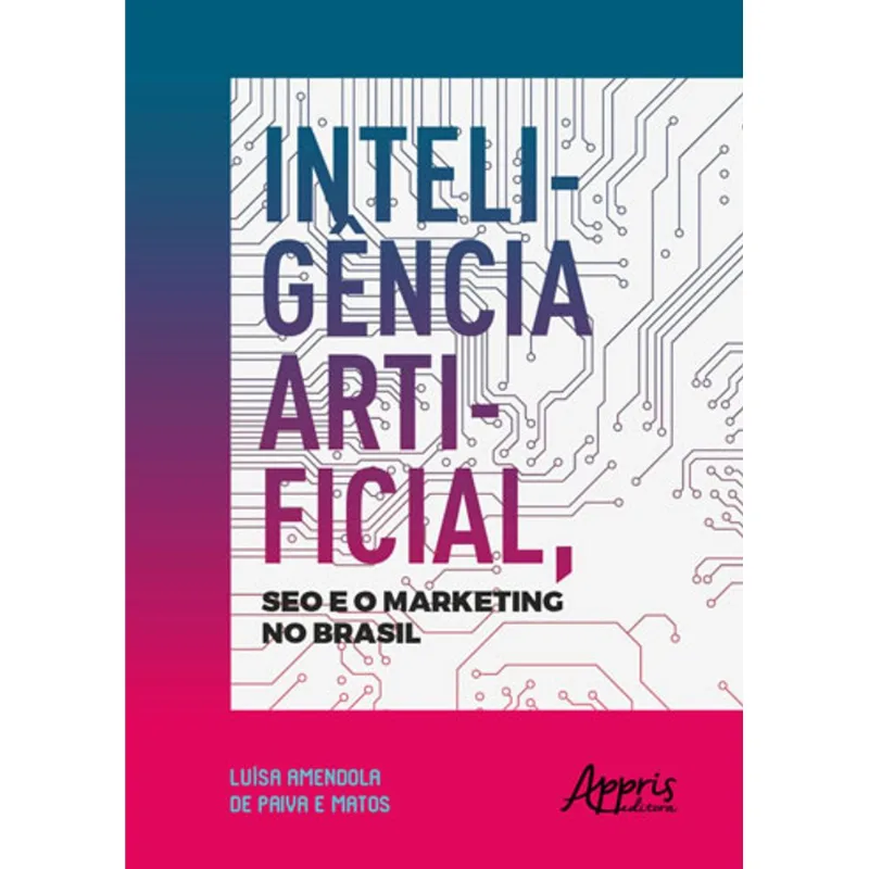 INTELIGÊNCIA ARTIFICIAL, SEO E O MARKETING NO BRASIL