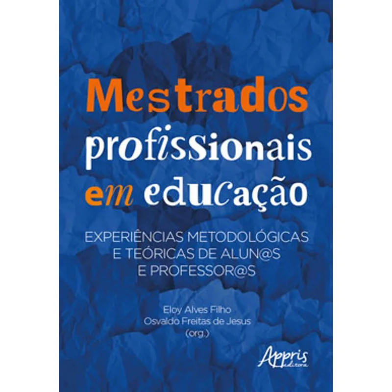 MESTRADOS PROFISSIONAIS EM EDUCAÇÃO