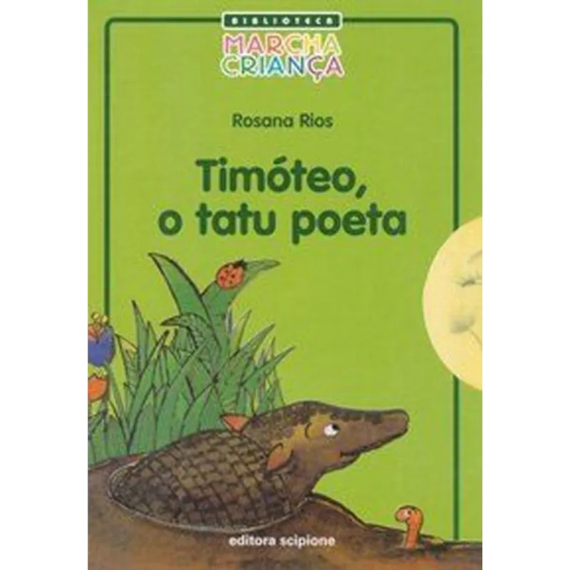 TIMÓTEO, O TATU POETA