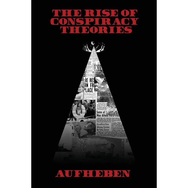 The Rise of Conspiracy Theories