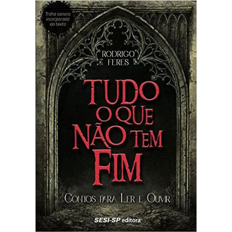 TUDO O QUE NÃO TEM FIM