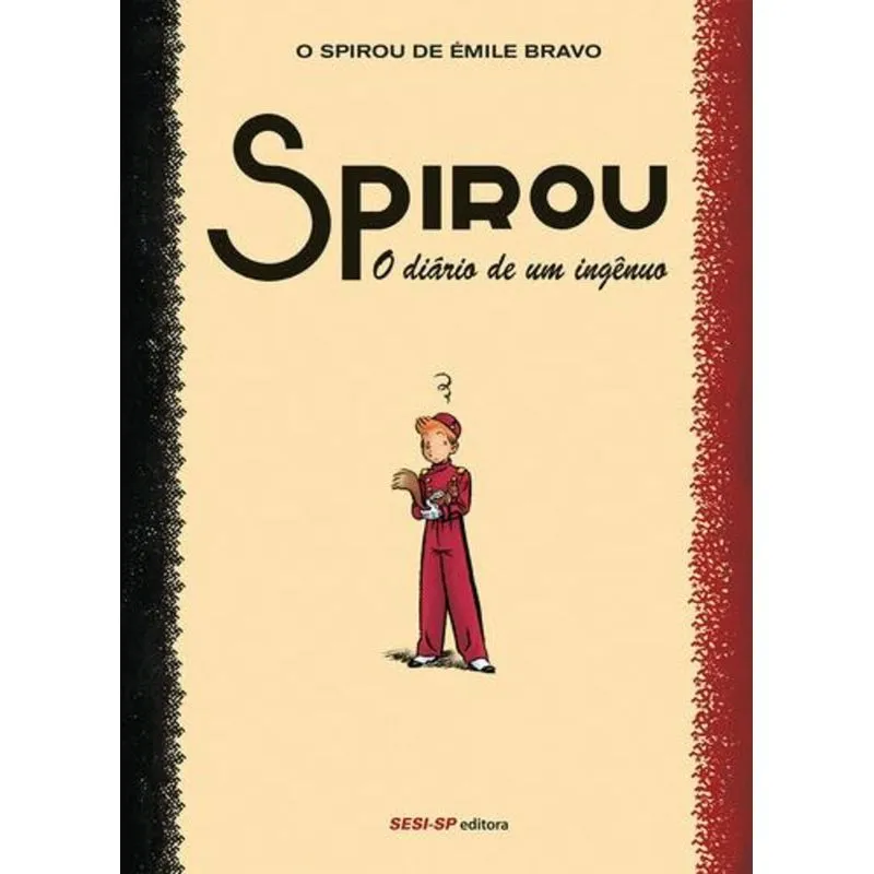 Spirou - o Diario de um Ingenuo