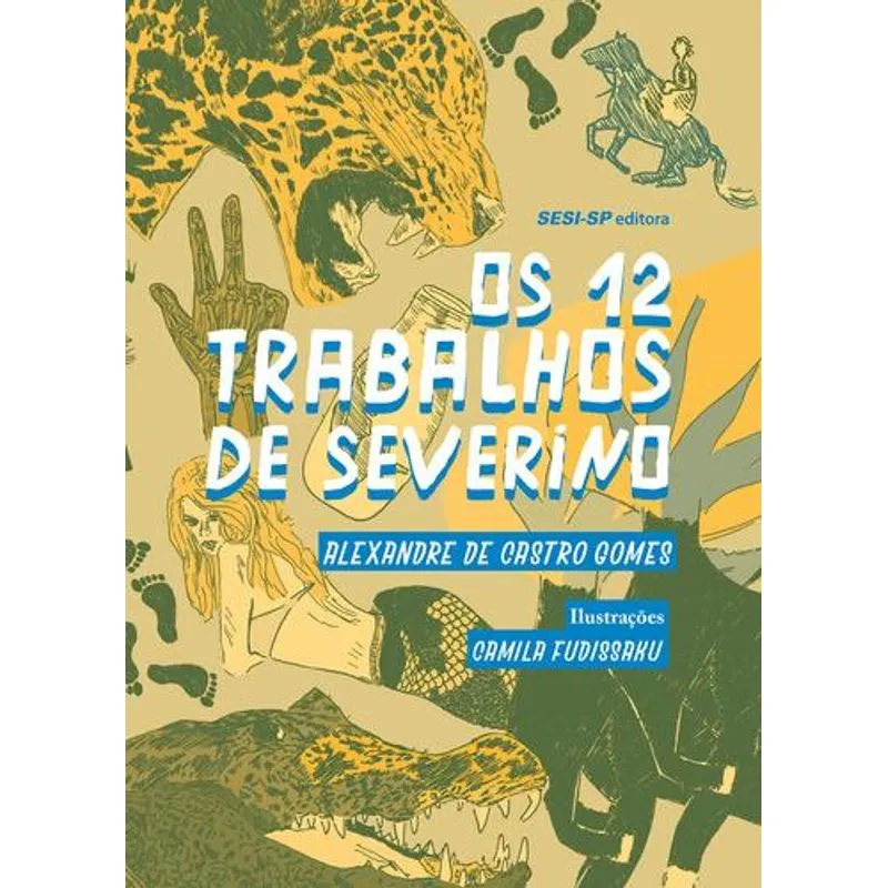 Os 12 Trabalhos de Severino