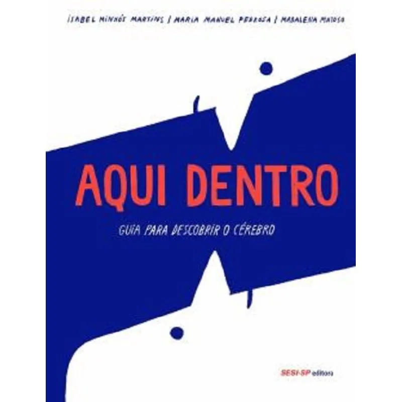 Aqui Dentro - Sesi