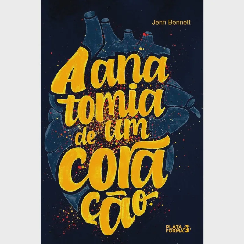 Anatomia De Um Coração, A - 1ª Ed. A anatomia de um coração
