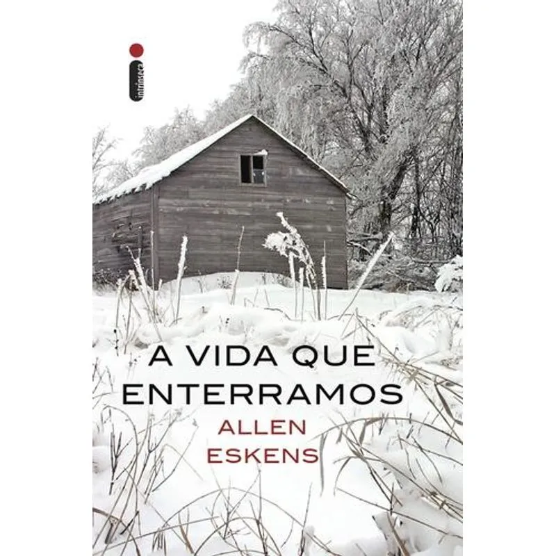A Vida Que Enterramos