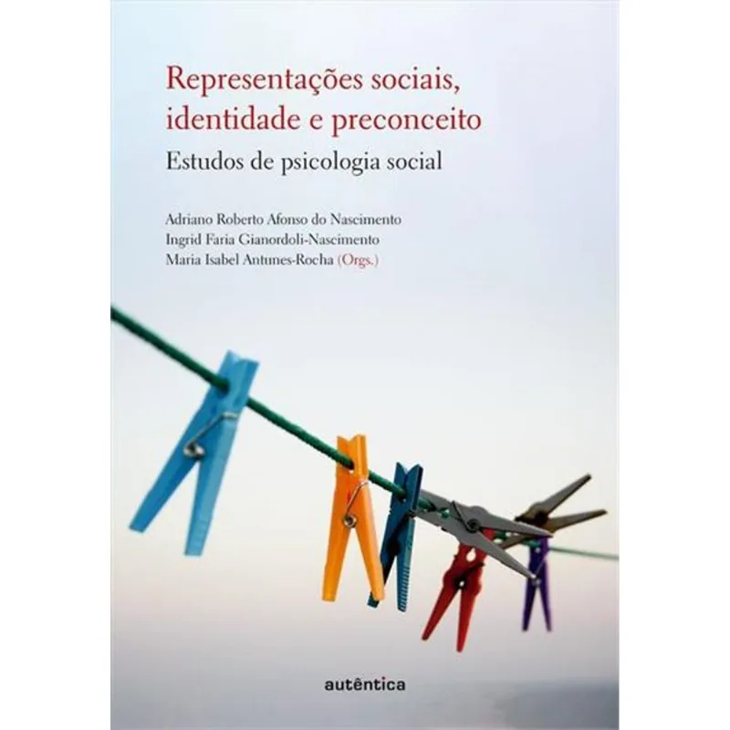 REPRESENTAÇÕES SOCIAIS, IDENTIDADE E PRECONCEITO