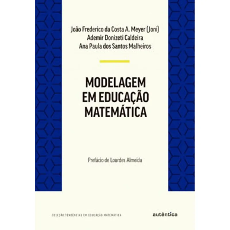 MODELAGEM EM EDUCAÇÃO MATEMÁTICA
