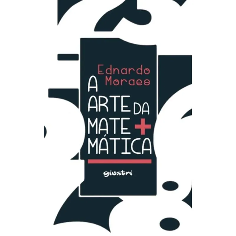 ARTE DA MATEMÁTICA, A