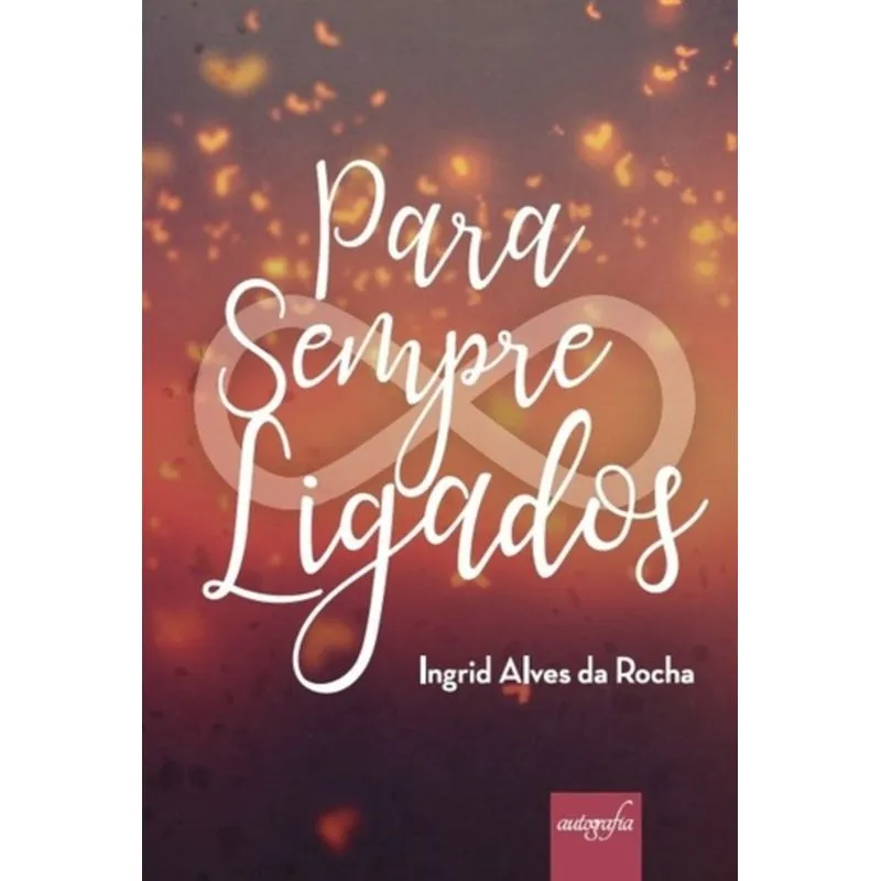 PARA SEMPRE LIGADOS