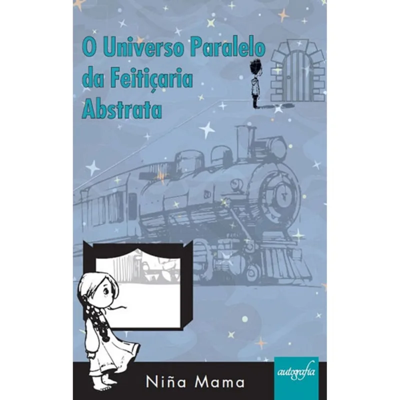 O UNIVERSO PARALELO DA FEITIÇARIA ABSTRATA