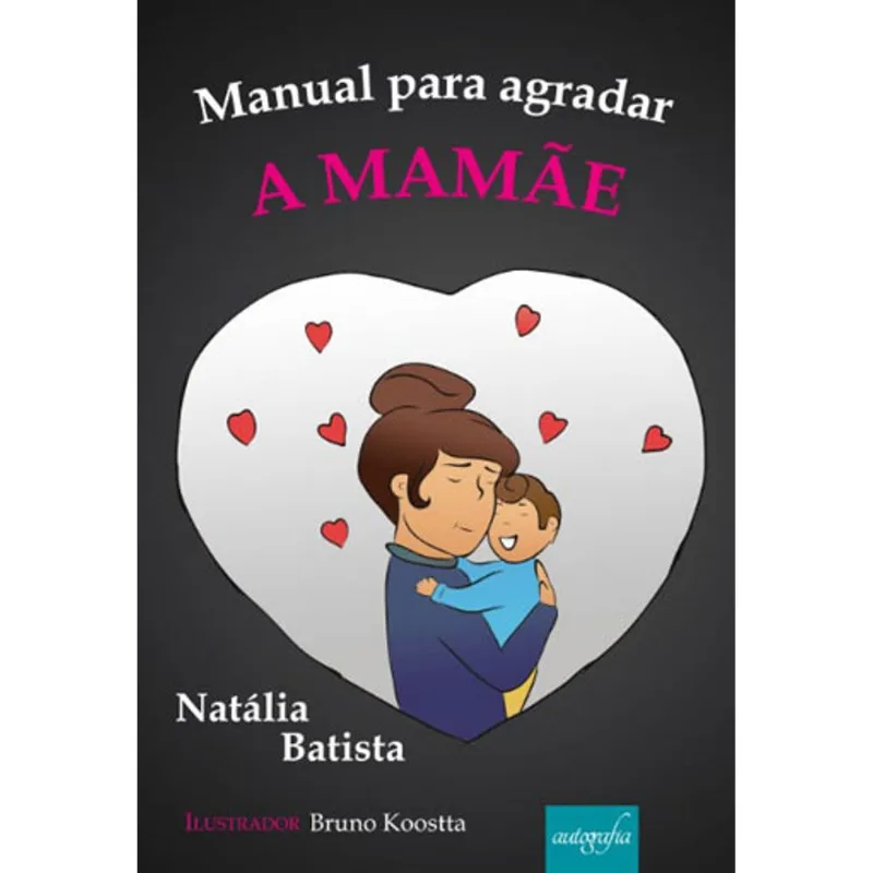 MANUAL PARA AGRADAR A MAMÃE