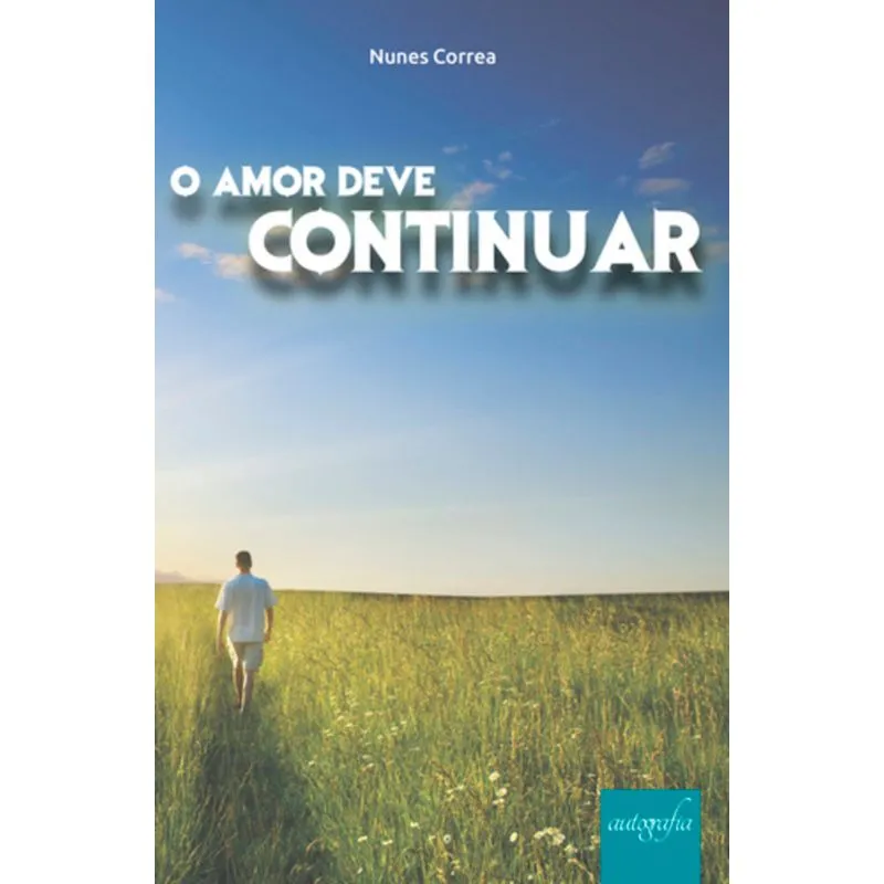 O AMOR DEVE CONTINUAR