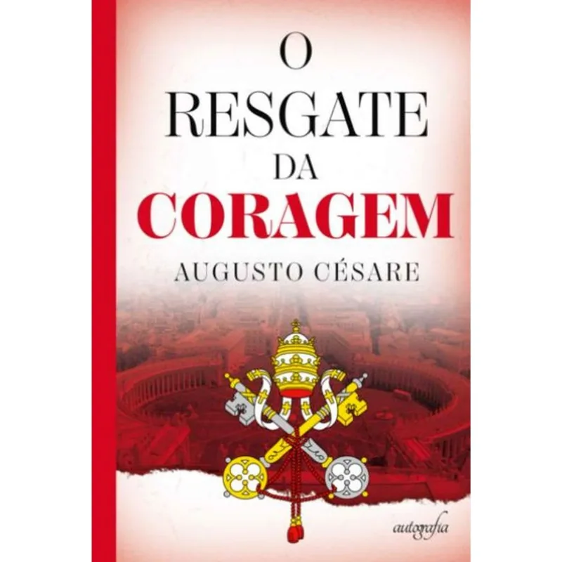 O RESGATE DA CORAGEM