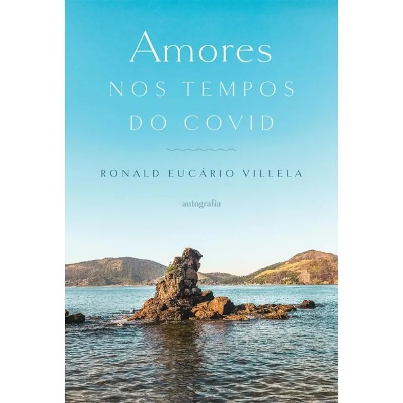 AMORES NOS TEMPOS DO COVID