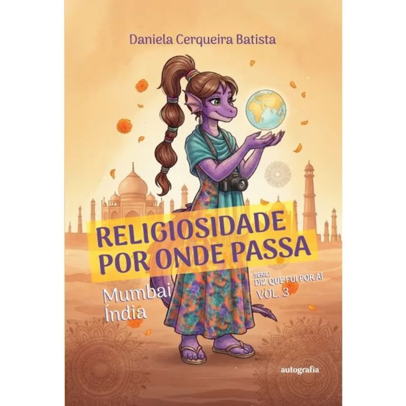 RELIGIOSIDADE POR ONDE PASSA - DIZ QUE FUI POR AÍ - VOL. 3