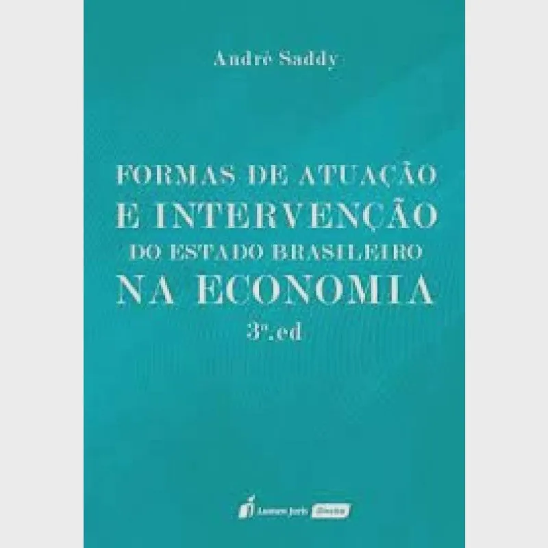 Livro Formas De Atuaçao E Intervençao Do Estado Brasileiro