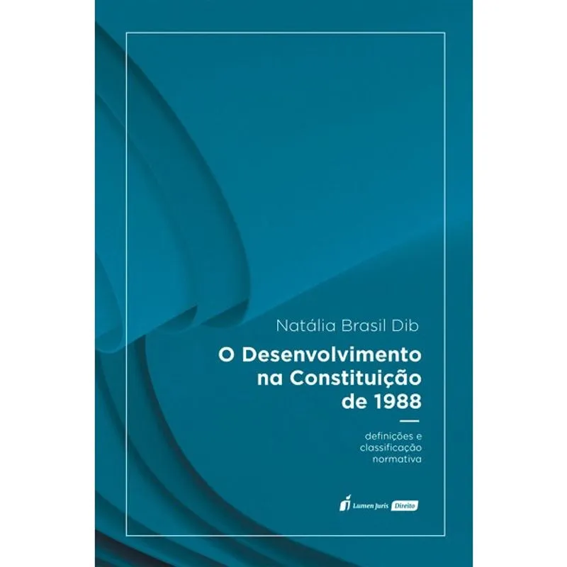 Desenvolvimento na Constituição de 1988, O - 2022