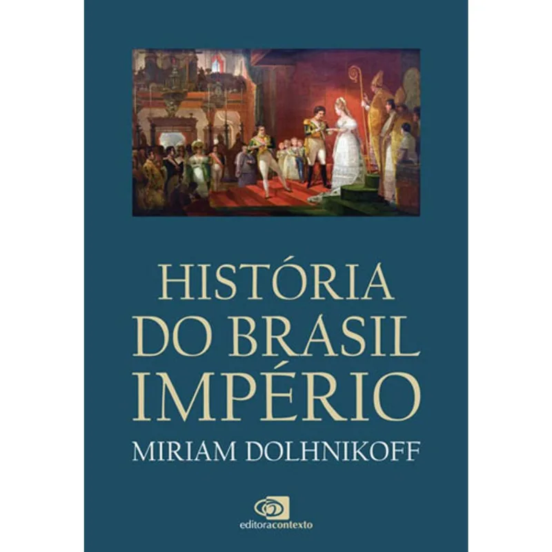 HISTÓRIA DO BRASIL IMPÉRIO
