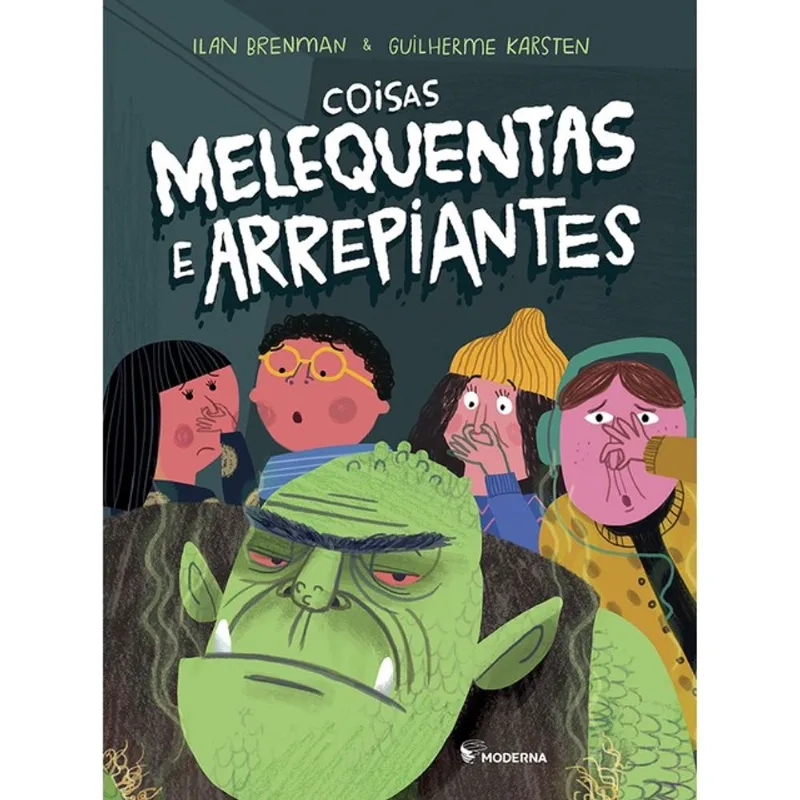 COISAS MELEQUENTAS E ARREPIANTES
