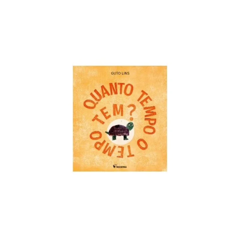 QUANTO TEMPO O TEMPO TEM?