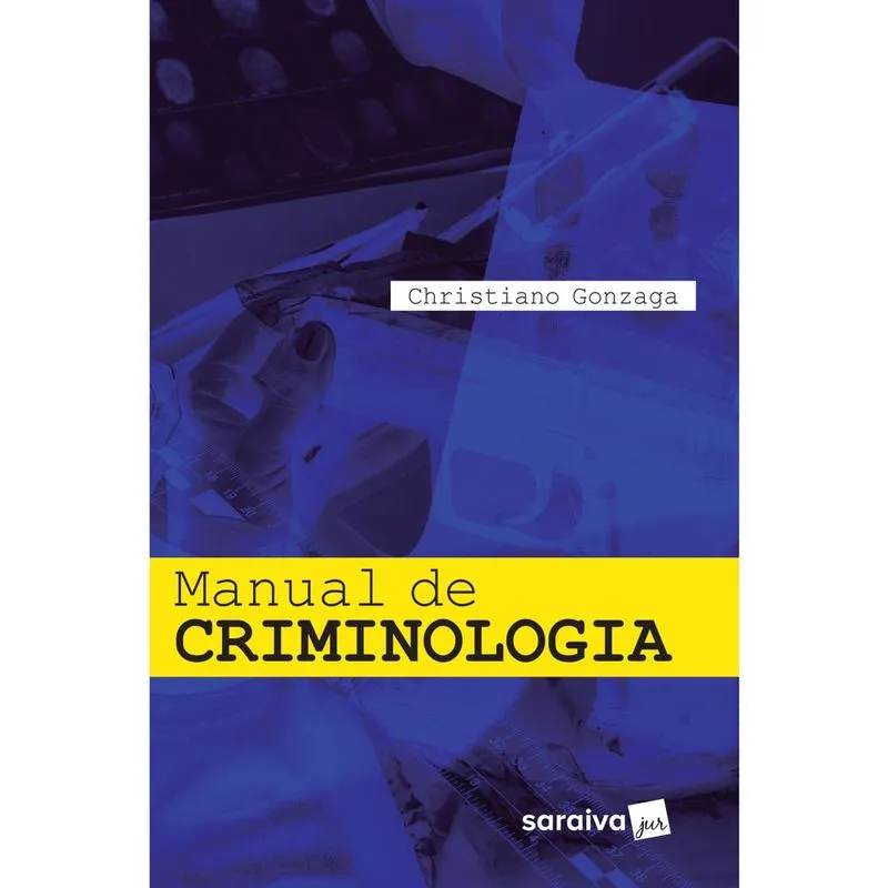 Livro - Manual de criminologia - 1ª edição de 2018