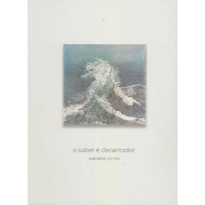 Saber E Decantador, O - Aut Catarinense