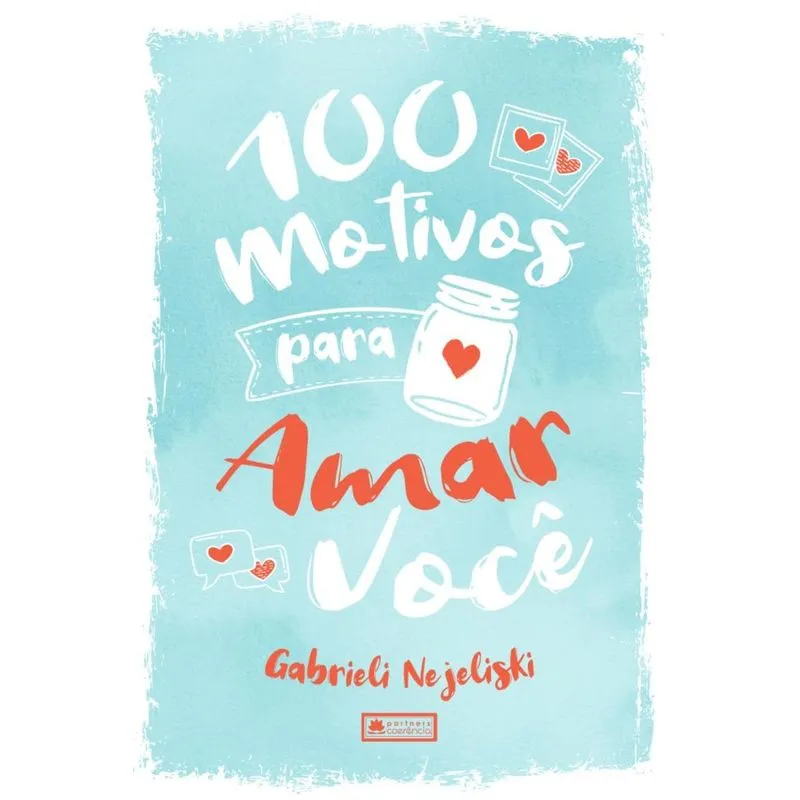 100 MOTIVOS PARA AMAR VOCE