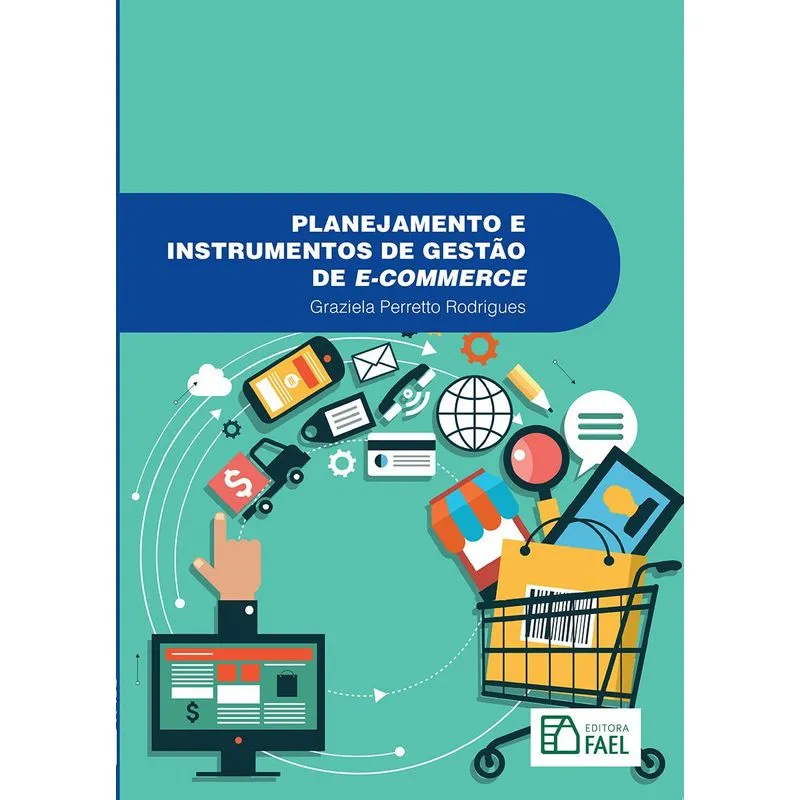 Planejamento E Instrumentos De Gestão De E-commerce