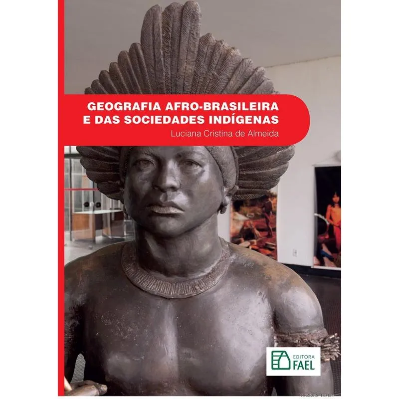 Geografia Afro-brasileira e das Sociedades Indígenas