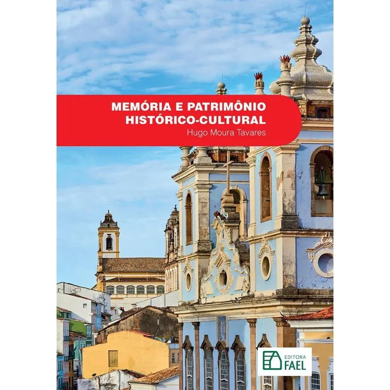 Memória e Patrimônio Histórico-Cultural