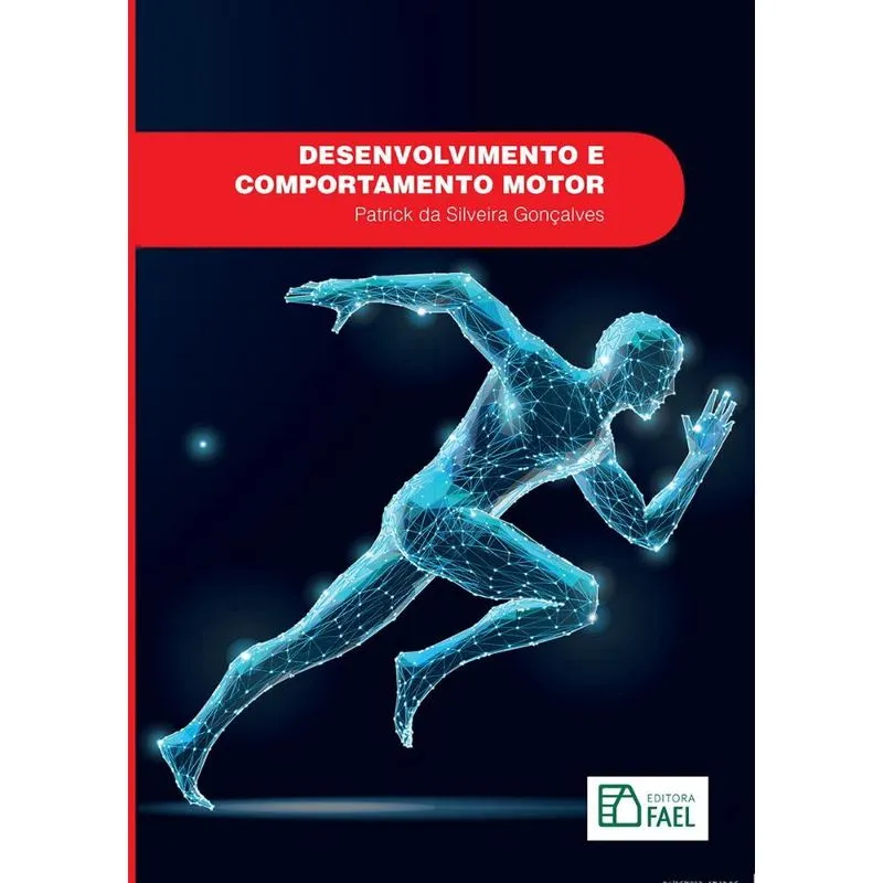 Desenvolvimento e comportamento motor