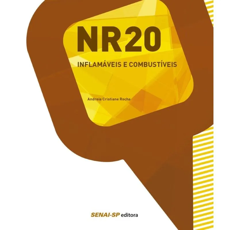 NR 20: Inflamáveis e combustíveis