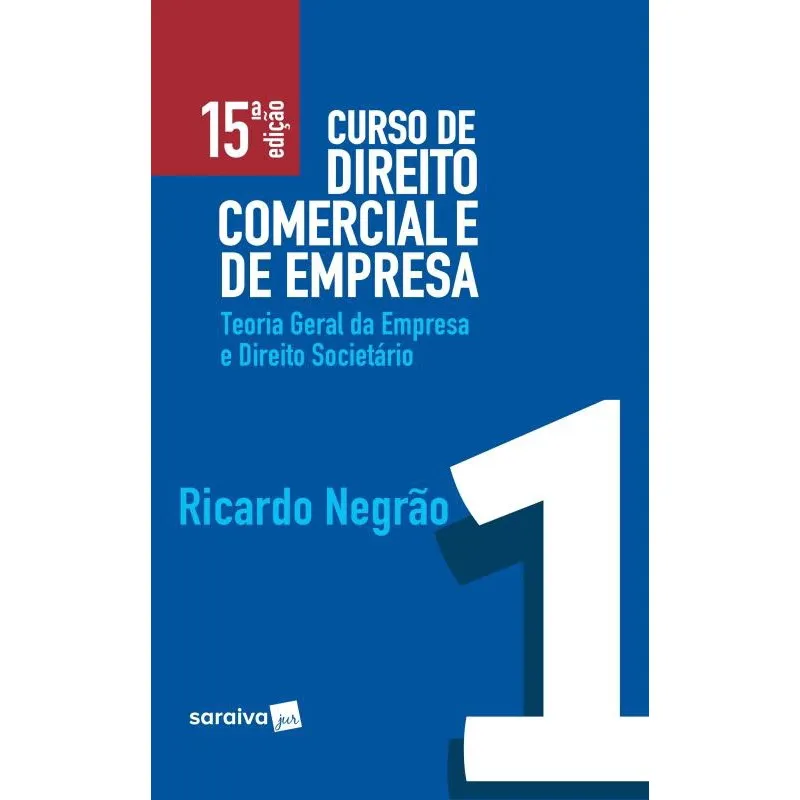 Curso de direito comercial e de empresa - 15ª edição de 2019