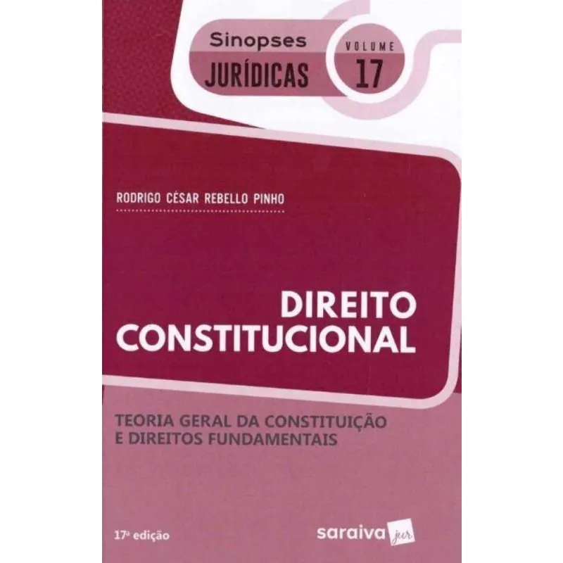 Sinopses Jurídicas - Vol. 17 - Direito Constitucional - 17Ed/19