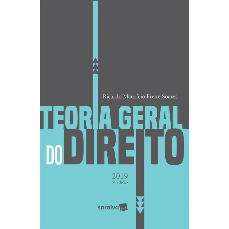 Livro - Teoria Geral do Direito. 5. ed. São Paulo: Saraiva, 2019.
