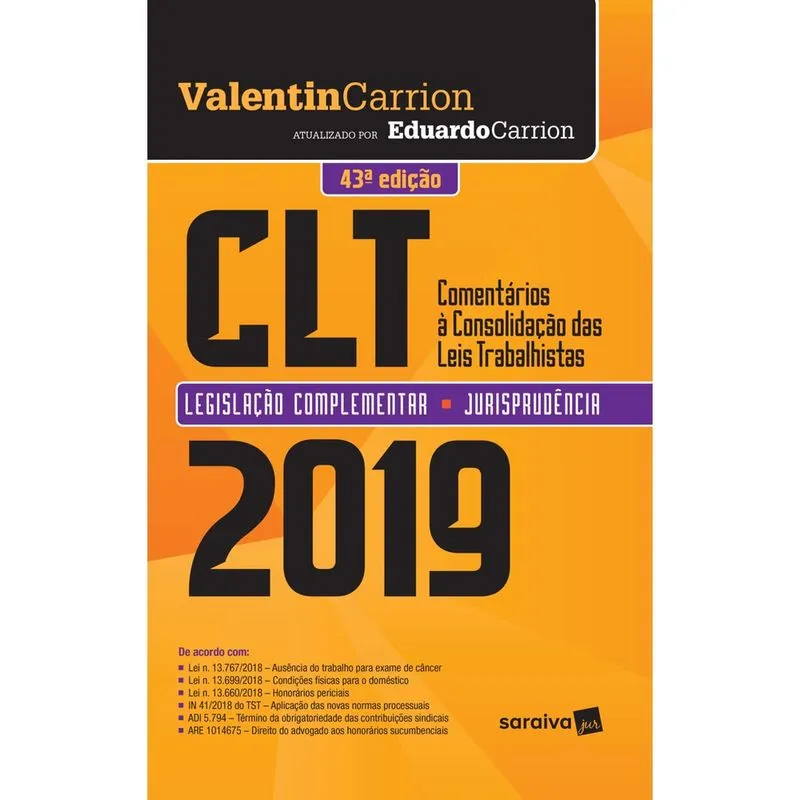 Livro - CLT : Comentários à consolidação das leis de trabalho - 43ª edição de 2019