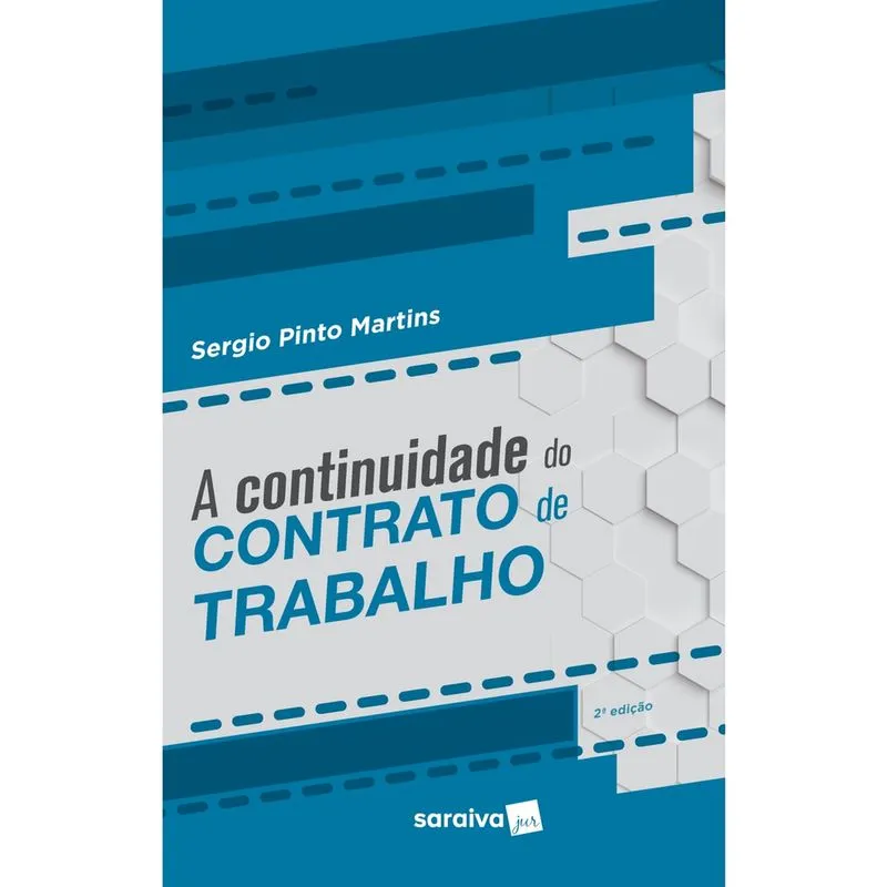 Livro - A continuidade do contrato de trabalho - 2ª edição de 2019