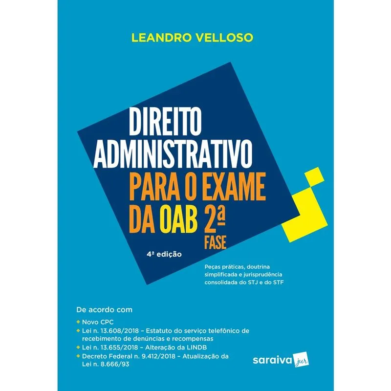 Livro - Direito Administrativo para Exame da OAB : 2ª fase - 4ª edição de 2018