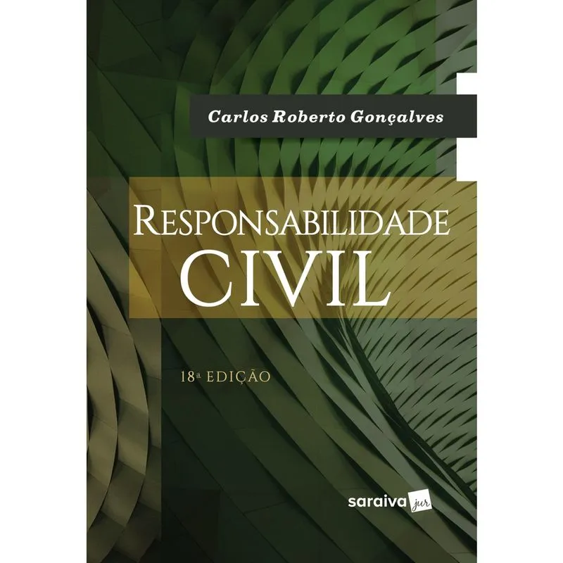 Livro - Responsabilidade civil - 18ª edição de 2019