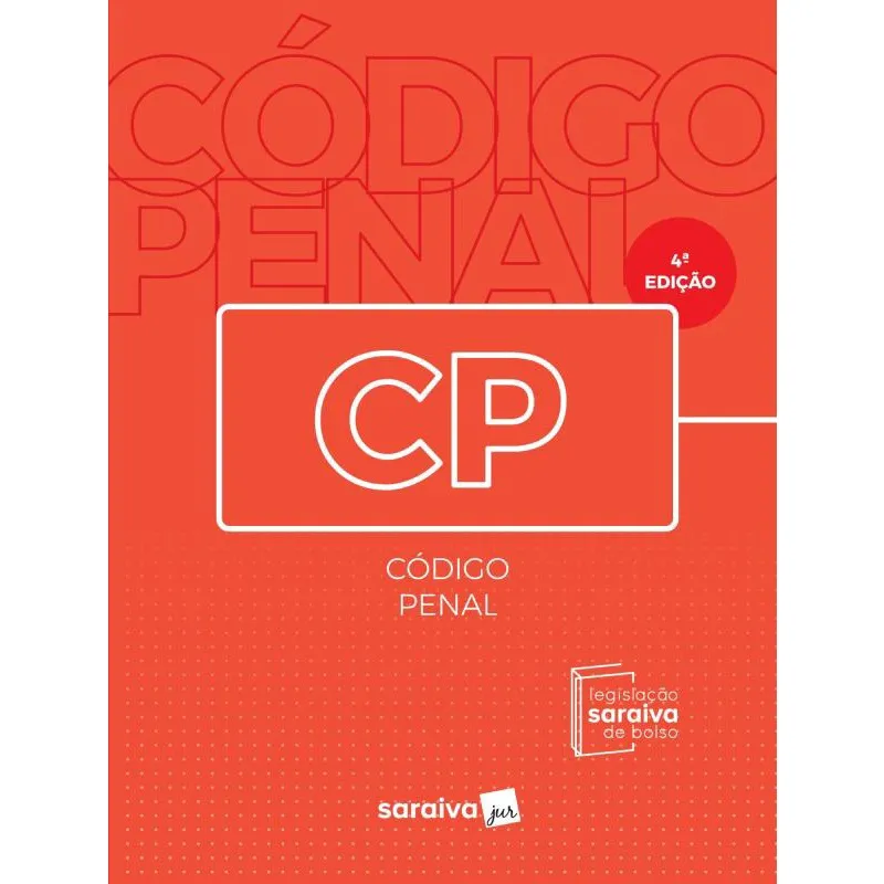 Código penal: Legislação Saraiva de Bolso 2018 - 4ª edição de 2018
