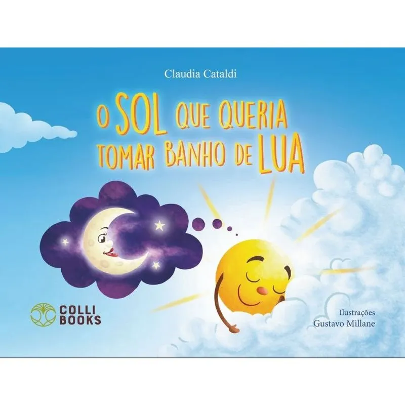 Livro - O Sol que queria tomar banho de lua