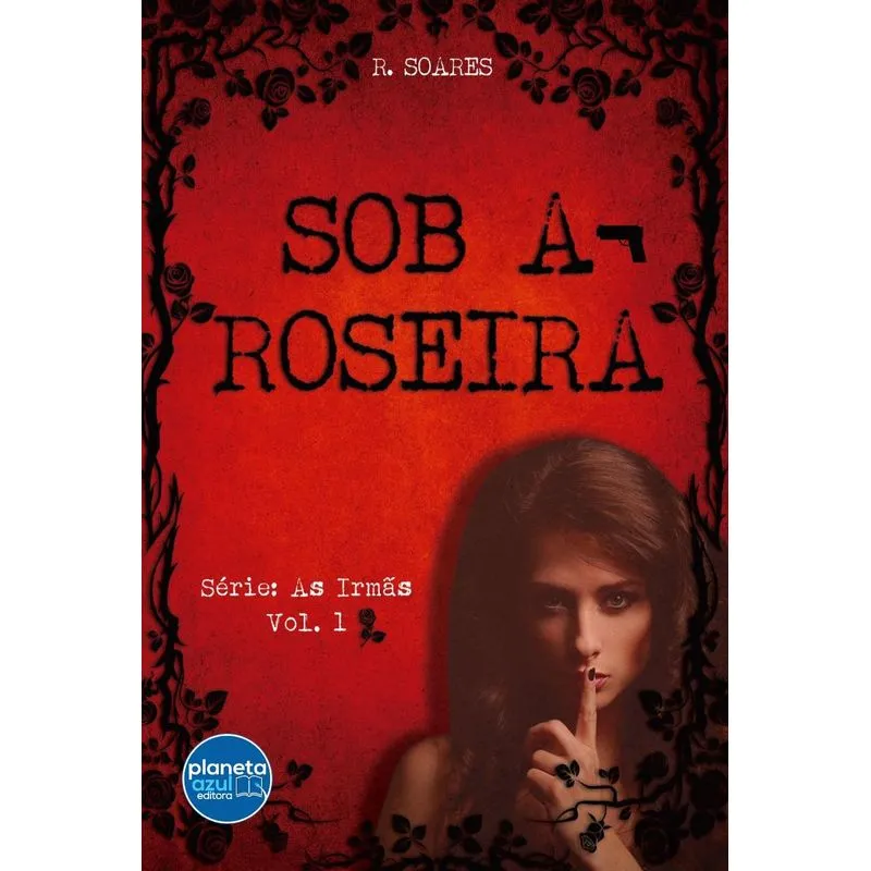 Sob a roseira