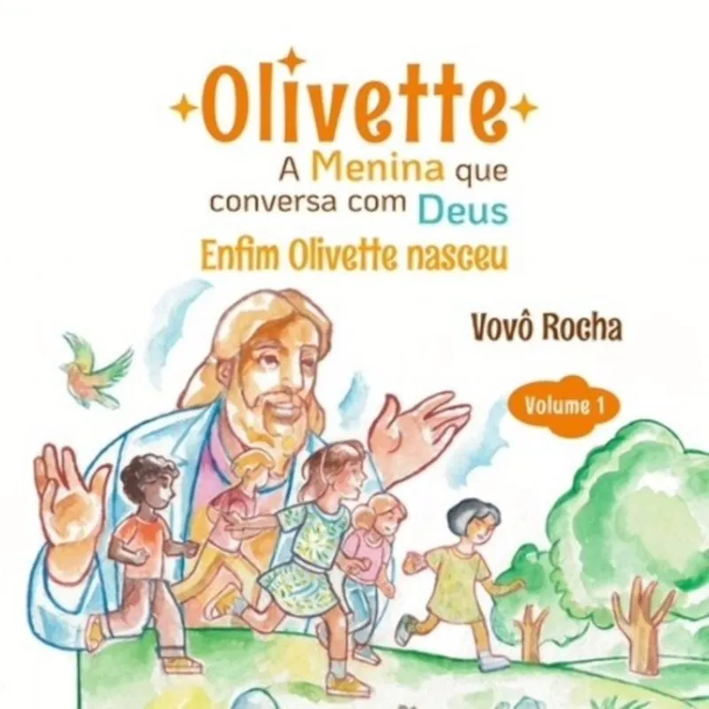 OLIVETTE A MENINA QUE CONVERSA COM DEUS