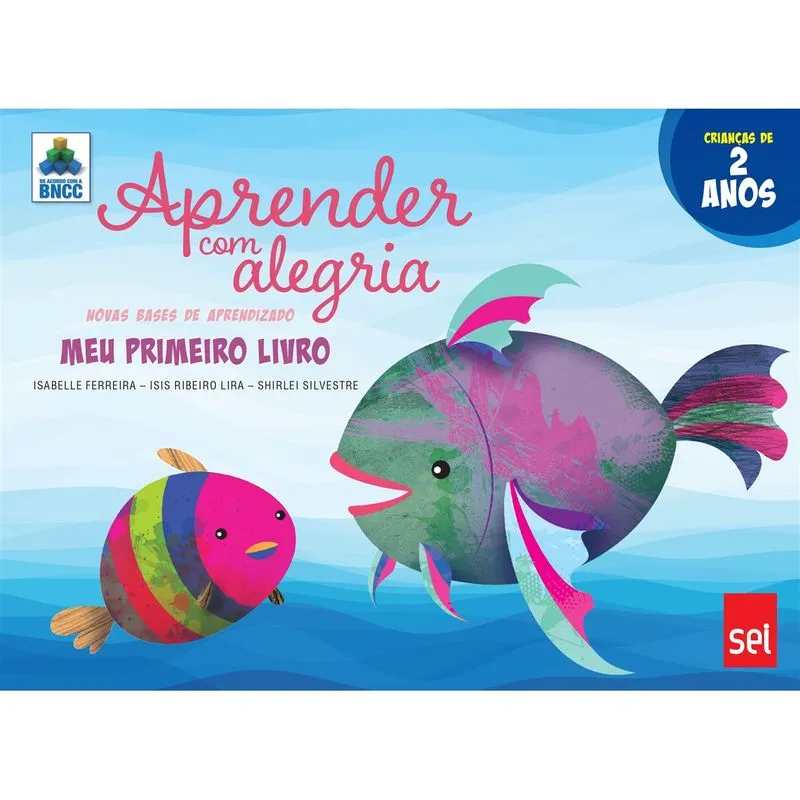 Novo Aprender com Alegria - EI - Meu Primeiro Livro