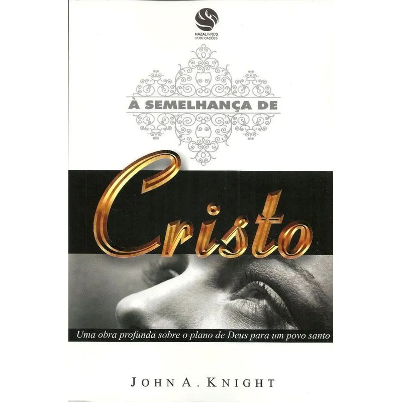 A Semelhança de Cristo