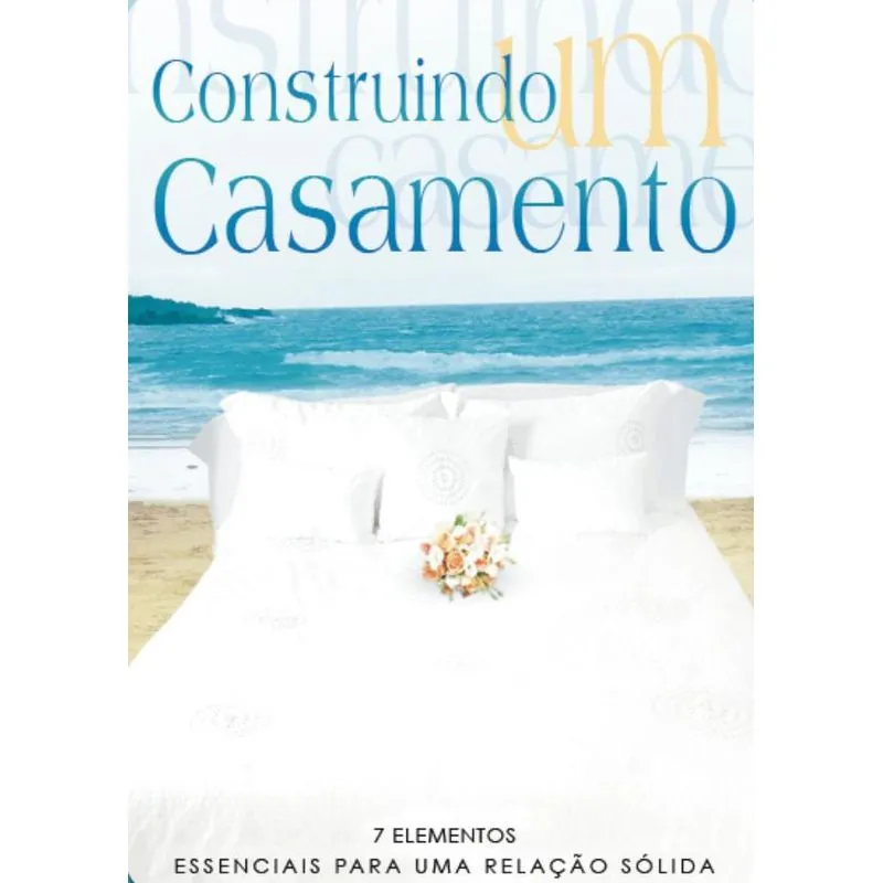 Construindo um Casamento