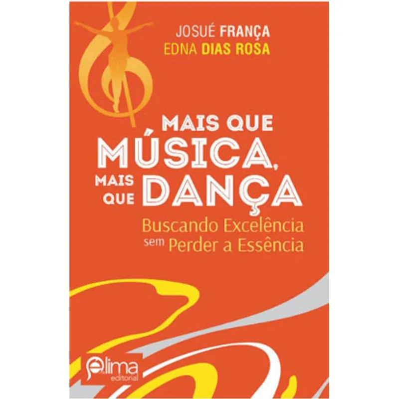 MAIS QUE MÚSICA, MAIS QUE DANÇA