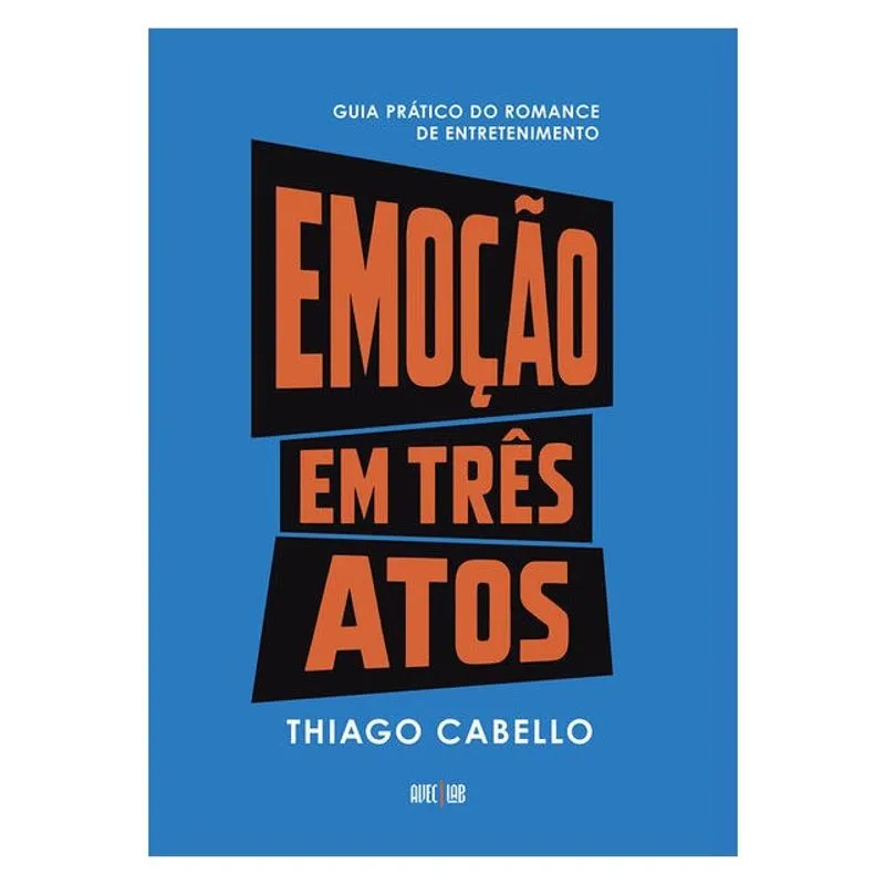 EMOÇÃO EM TRÊS ATOS